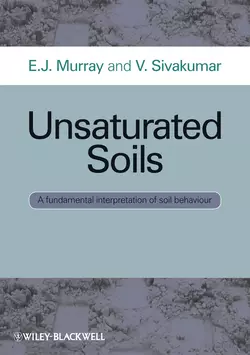 Unsaturated Soils. A fundamental interpretation of soil behaviour, Sivakumar V.