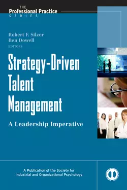 Strategy-Driven Talent Management. A Leadership Imperative, Dowell Ben