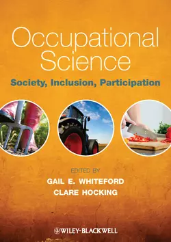 Occupational Science. Society, Inclusion, Participation, Whiteford Gail