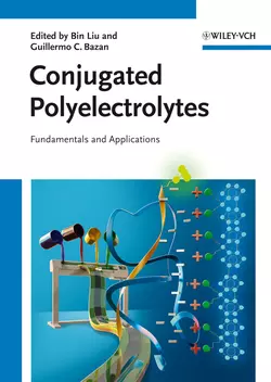 Conjugated Polyelectrolytes. Fundamentals and Applications, Liu Bin