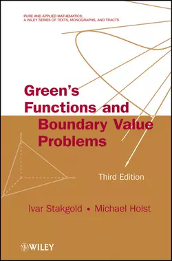 Green′s Functions and Boundary Value Problems, Stakgold Ivar