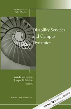 Disability and Campus Dynamics. New Directions for Higher Education, Number 154, Madaus Joseph