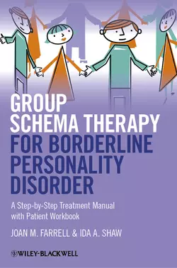 Group Schema Therapy for Borderline Personality Disorder. A Step-by-Step Treatment Manual with Patient Workbook, Farrell Joan