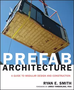 Prefab Architecture. A Guide to Modular Design and Construction, Timberlake James