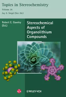 Stereochemical Aspects of Organolithium Compounds, Gawley Robert