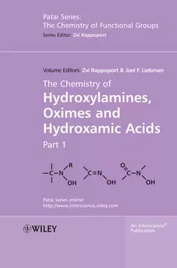 The Chemistry of Hydroxylamines, Oximes and Hydroxamic Acids, Volume 1, Liebman Joel