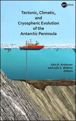 Tectonic, Climatic, and Cryospheric Evolution of the Antarctic Peninsula, Anderson John