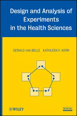 Design and Analysis of Experiments in the Health Sciences, Kerr Kathleen