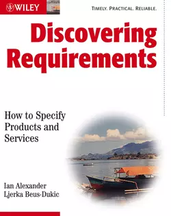 Discovering Requirements. How to Specify Products and Services, Alexander Ian