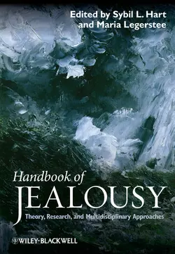 Handbook of Jealousy. Theory, Research, and Multidisciplinary Approaches, Legerstee Maria