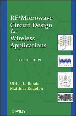 RF / Microwave Circuit Design for Wireless Applications, Rohde Ulrich