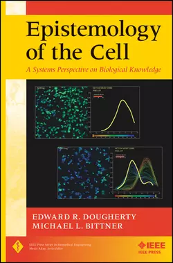 Epistemology of the Cell. A Systems Perspective on Biological Knowledge, Bittner Michael