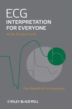 ECG Interpretation for Everyone. An On-The-Spot Guide, Kusumoto Fred