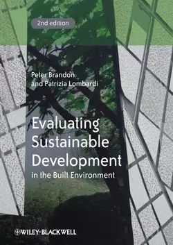 Evaluating Sustainable Development in the Built Environment, Lombardi Patrizia