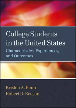 College Students in the United States. Characteristics, Experiences, and Outcomes, Reason Robert