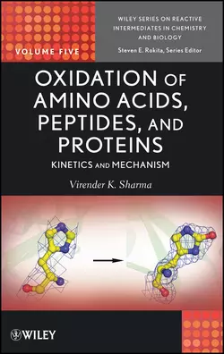 Oxidation of Amino Acids, Peptides, and Proteins. Kinetics and Mechanism, Rokita Steven