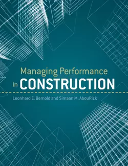 Managing Performance in Construction AbouRizk S. и Bernold Leonhard