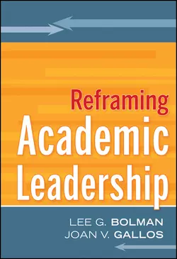 Reframing Academic Leadership, Bolman Lee