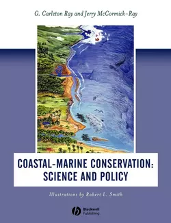 Coastal-Marine Conservation. Science and Policy, Ray G.