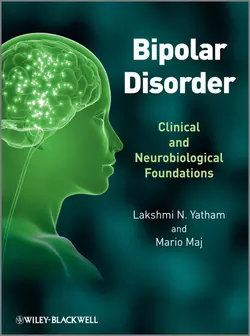 Bipolar Disorder. Clinical and Neurobiological Foundations, Yatham Lakshmi