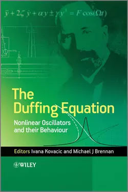 The Duffing Equation. Nonlinear Oscillators and their Behaviour, Kovacic Ivana