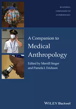 A Companion to Medical Anthropology, Singer Merrill