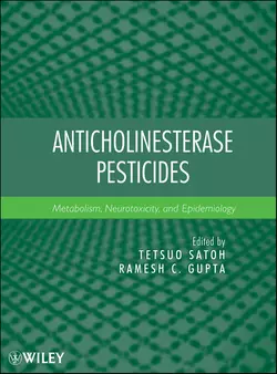 Anticholinesterase Pesticides. Metabolism, Neurotoxicity, and Epidemiology, Gupta Ramesh