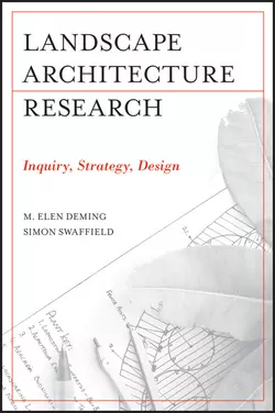 Landscape Architectural Research. Inquiry, Strategy, Design, Deming M.