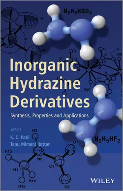 Inorganic Hydrazine Derivatives. Synthesis, Properties and Applications, Rattan Tanu