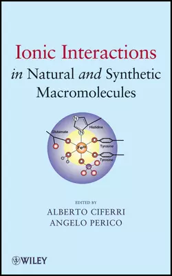 Ionic Interactions in Natural and Synthetic Macromolecules, Ciferri Alberto