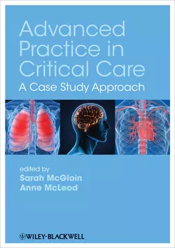 Advanced Practice in Critical Care. A Case Study Approach, McGloin Sarah