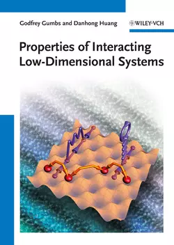 Properties of Interacting Low-Dimensional Systems, Huang Danhong