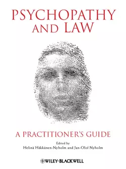 Psychopathy and Law. A Practitioner′s Guide, Häkkänen-Nyholm Helinä