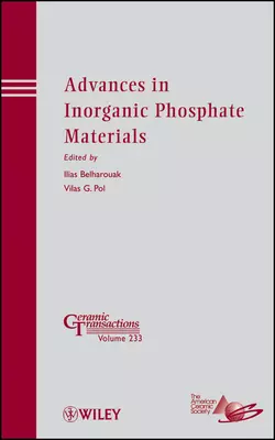 Advances in Inorganic Phosphate Materials, Belharouak Ilias