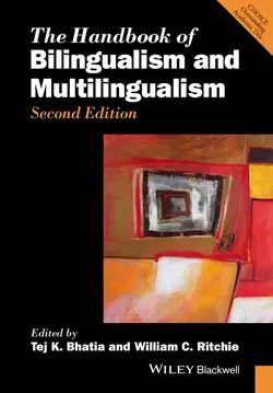 The Handbook of Bilingualism and Multilingualism, Ritchie William