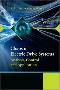 Chaos in Electric Drive Systems. Analysis, Control and Application, Chau K.