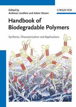 Handbook of Biodegradable Polymers. Isolation, Synthesis, Characterization and Applications, Sisson Adam