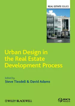 Urban Design in the Real Estate Development Process, Adams David