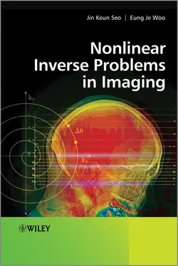 Nonlinear Inverse Problems in Imaging, Woo Eung