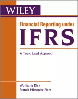 Financial Reporting under IFRS. A Topic Based Approach, Missonier-Piera Franck