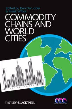 Commodity Chains and World Cities, Witlox Frank