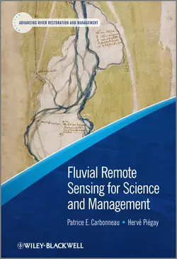 Fluvial Remote Sensing for Science and Management, Piégay Hervé