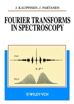 Fourier Transforms in Spectroscopy, Kauppinen Jyrki