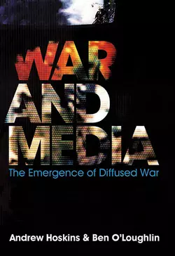 War and Media, OLoughlin Ben