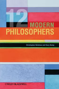 12 Modern Philosophers, Belshaw Christopher