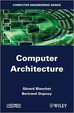 Computer Architecture, Blanchet Gérard