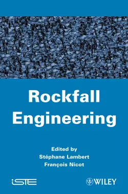 Rockfall Engineering, Lambert Stéphane