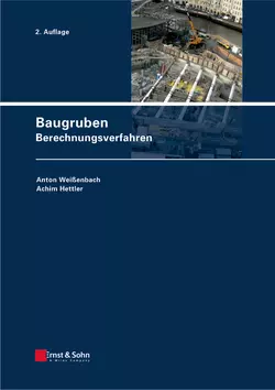 Baugruben. Berechnungsverfahren, Hettler Achim