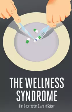 The Wellness Syndrome, Spicer Andre