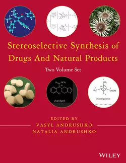 Stereoselective Synthesis of Drugs and Natural Products, Andrushko Natalia